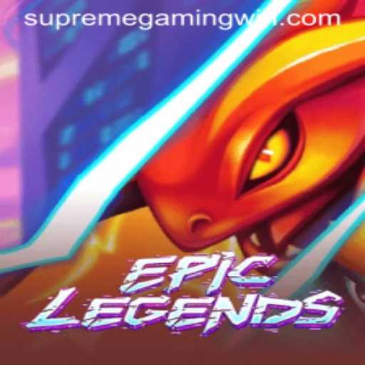 EpicLegends: Exploring the Latest Craze in SupremeGaming