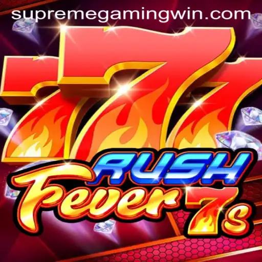 RushFever7s: A SupremeGaming Adventure
