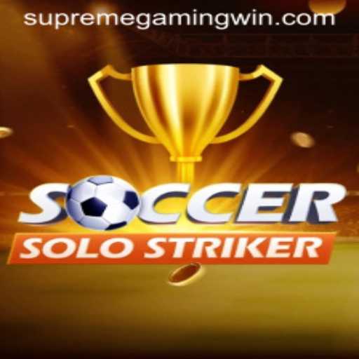 Unleashing the Thrill of SoccerSoloStriker: A SupremeGaming Experience